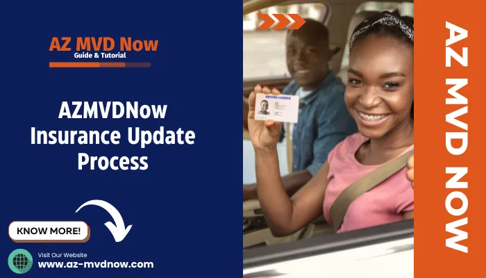 AZMVDNow Insurance Update Process