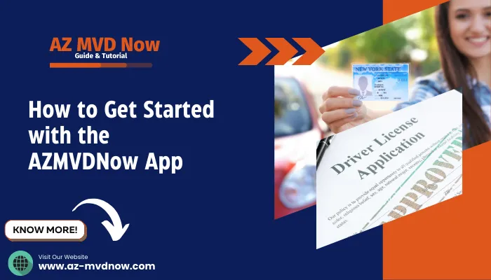 How to Get Started with the AZMVDNow App