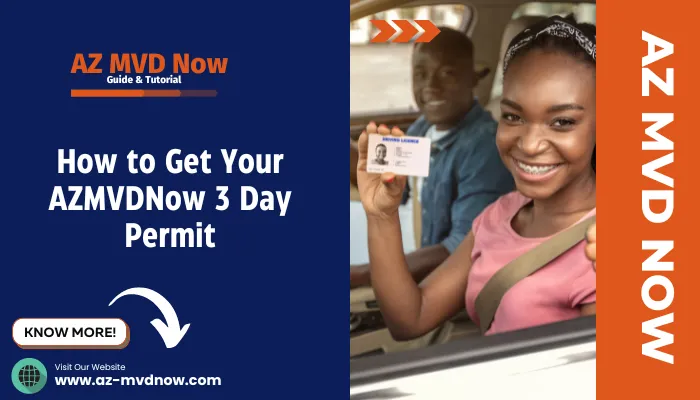 How to Get Your AZMVDNow 3 Day Permit