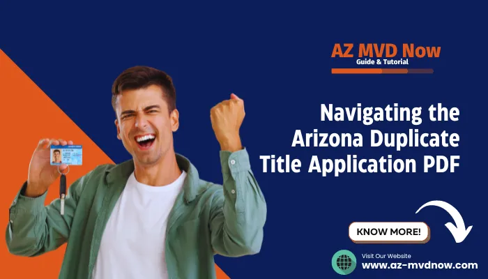 Navigating the Arizona Duplicate Title Application PDF